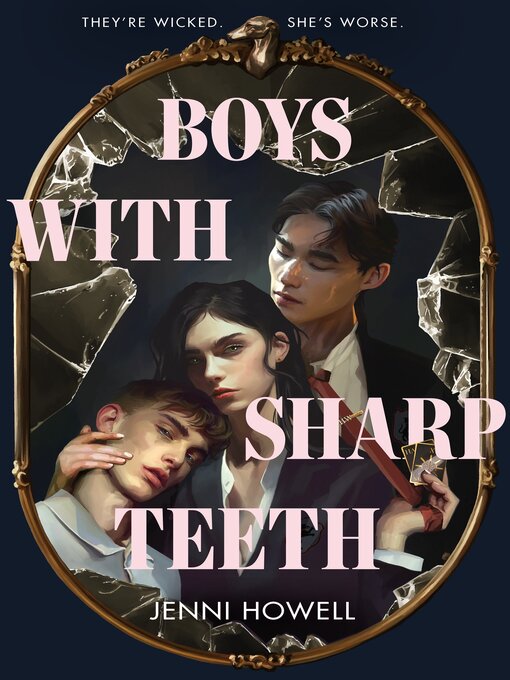 Title details for Boys with Sharp Teeth by Jenni Howell - Wait list